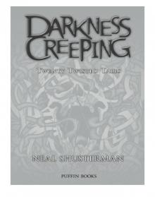 Darkness Creeping Darkness Creeping