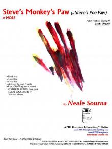 STEVE'S MONKEY'S PAW by Neale Sourna STEVE'S MONKEY'S PAW by Neale Sourna