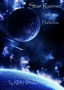 Star Runner- Specter of Darkness