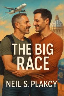The Big Race: An MM Second Chance Adventure Romance The Big Race: An MM Second Chance Adventure Romance