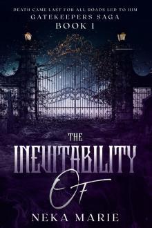 The Inevitability Of