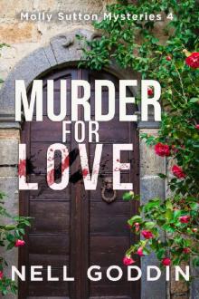 Murder for Love (Molly Sutton Mysteries Book 4)