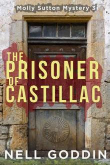 The Prisoner of Castillac (Molly Sutton Mysteries Book 3)