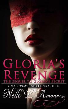 Gloria's Revenge (Gloria Book 2) Gloria's Revenge (Gloria Book 2)