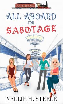 All Aboard for Sabotage All Aboard for Sabotage
