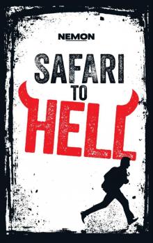 Safari To Hell- A Literary Thriller (v5.0)