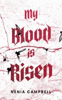 My Blood Is Risen: A dark gothic romance (Cullravens)