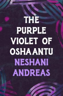 The Purple Violet of Oshaantu The Purple Violet of Oshaantu