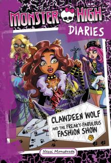 Clawdeen Wolf and the Freaky-Fabulous Fashion Show