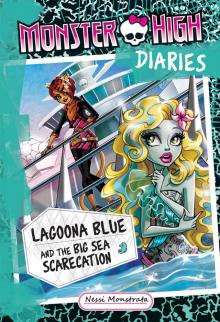 Lagoona Blue and the Big Sea Scarecation