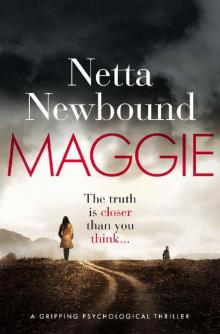 Maggie: a gripping psychological thriller