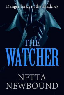 The Watcher : A Chilling Serial Killer Thriller