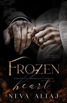 Frozen Heart: An Age Gap Mafia Romance (Perfectly Imperfect Book 12)