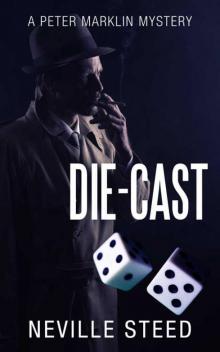 Die-Cast (A Peter Marklin Mystery)