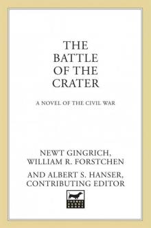 The Battle of the Crater: A Novel (George Washington Series) The Battle of the Crater: A Novel (George Washington Series)