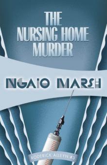 The Nursing Home Murder