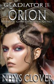 Orion_An Ancient Roman Reverse Harem Romance Orion_An Ancient Roman Reverse Harem Romance