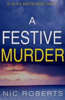 A Festive Murder (DI Olivia Austin Book 30): A fast-paced crime thriller