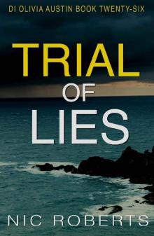 Trial Of Lies (DI Olivia Austin Book 26): A fast-paced crime thriller