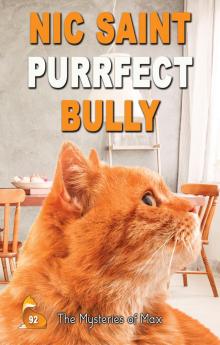 Purrfect Bully (The Mysteries of Max Book 92)
