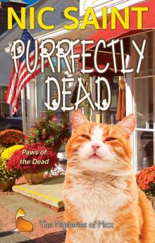 Purrfectly Dead (The Mysteries of Max Book 20)