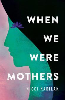When We Were Mothers