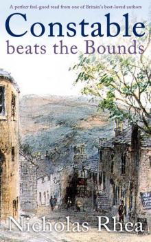 CONSTABLE BEATS THE BOUNDS a perfect feel-good read from one of Britain’s best-loved authors (Constable Nick Mystery Book 34)