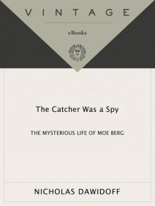 The Catcher Was a Spy