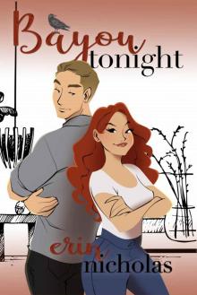Bayou Tonight: prequel to Gotta Be Bayou