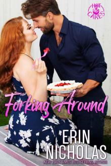 Forking Around: Hot Cakes Book Two