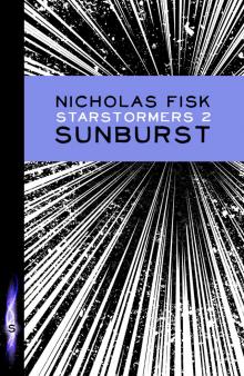 Starstormers 2: Sunburst Starstormers 2: Sunburst