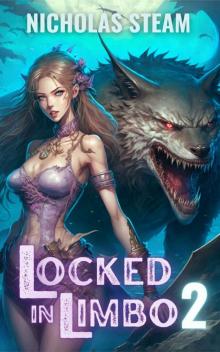 Locked in Limbo 2: A LitRPG Dark Fantasy