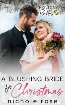A Blushing Bride for Christmas (Holiday Belles)