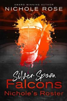 Silver Spoon Falcons: Nichole's Roster: Age-Gap Hockey Romance