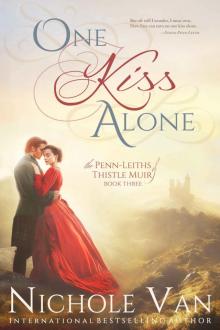 One Kiss Alone (The Penn-Leiths of Thistle Muir Book 3)