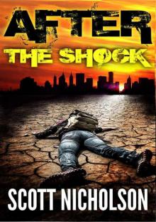 After: The Shock After: The Shock