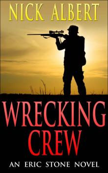 Wrecking crew: An Eric Stone Novel