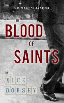 The Blood of Saints (Tom Connelly Book 2)