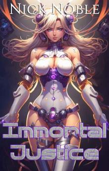 Immortal Justice