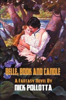 Belle, Book and Candle: A Fantasy Novel by Nick Pollotta