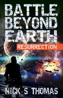 Battle Beyond Earth: Resurrection Battle Beyond Earth: Resurrection