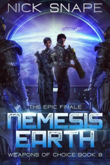 Nemesis Earth: An Alien Contact Military Sci-Fi Thriller Nemesis Earth: An Alien Contact Military Sci-Fi Thriller