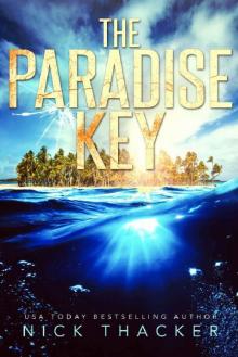 The Paradise Key (Harvey Bennett Thrillers Book 5) The Paradise Key (Harvey Bennett Thrillers Book 5)