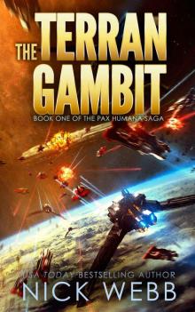 The Terran Gambit (Episode #1: The Pax Humana Saga)