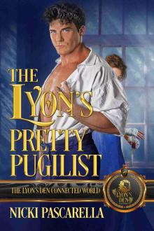 The Lyon's Pretty Pugilist: The Lyon's Den Connected World
