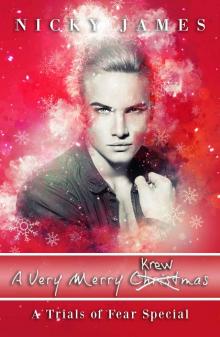 A Very Merry Krewmas: (A Trials of Fear Special)