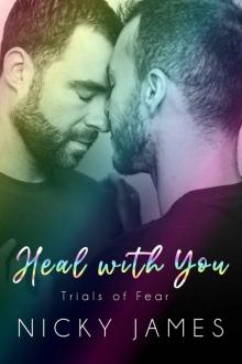 Heal With You (Trials of Fear Book 7)