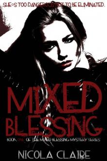 Mixed Blessing (Mixed Blessing Mystery, Book 1)