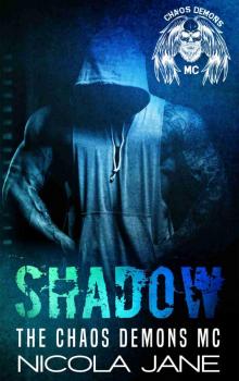Shadow: The Chaos Demons MC Shadow: The Chaos Demons MC