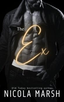 The Ex (Redeeming a bad boy Book 5) The Ex (Redeeming a bad boy Book 5)